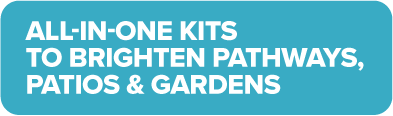All in One Kits to Brighten Pathways Patios & Gardens