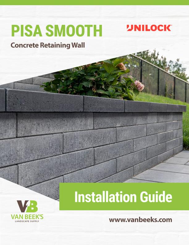 Unilock Pisa Smooth Concrete Retaining Wall Installation Guide