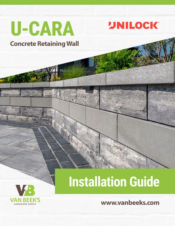 Unilock U-Cara Concrete Retaining Wall Installation Guide